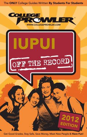 Cover of the book IUPUI 2012 by J. P. Kurzitza
