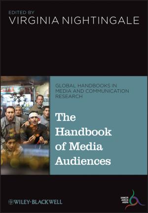 Cover of the book The Handbook of Media Audiences by Philip McKernan, Dan Sampson, Mike Cunning