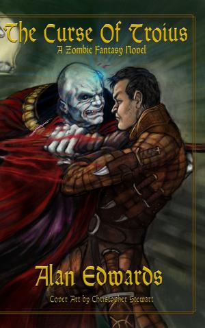 Cover of the book The Curse of Troius: A Zombie Fantasy Novel by Dani Dundee