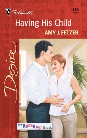 Cover of the book Having His Child by *lizzie starr