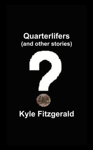 Cover of the book Quarterlifers by Brian McQueen