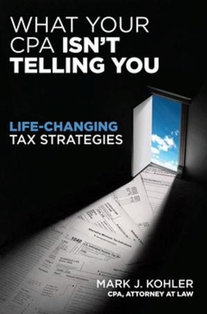 Cover of What Your CPA Isn't Telling You