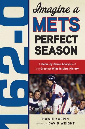 Cover of the book 162-0: Imagine a Mets Perfect Season by Paul Hornung, Chuck Carlson
