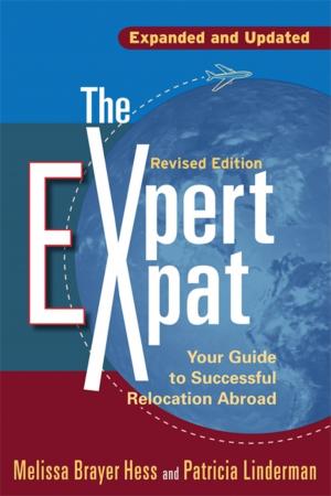 Cover of the book The Expert Expat by John D. W. Beck, Neil M. Yeager