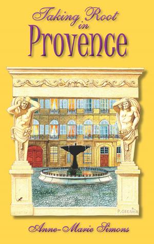 Book cover of Taking Root in Provence