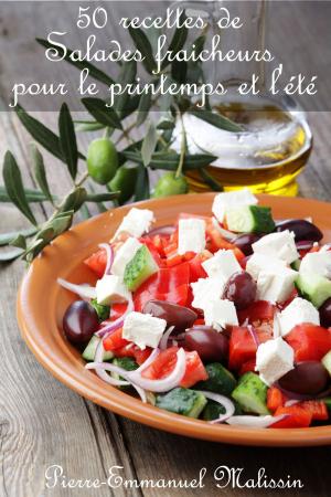 Cover of the book 50 recettes de Salades fraicheurs pour le printemps et l'été by Kyla Latrice Tennin