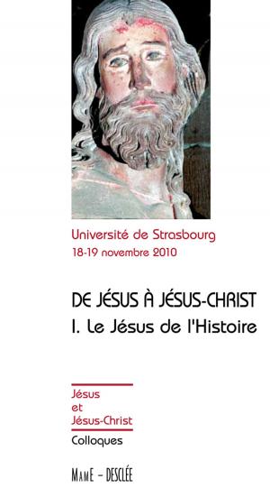 Cover of the book De Jésus à Jésus-Christ - Tome 1 by Karine-Marie Amiot