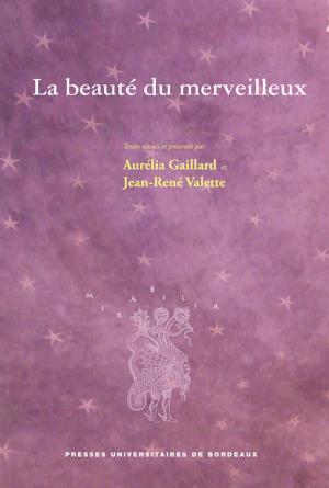 Cover of the book La beauté du merveilleux by Claire Kaiser