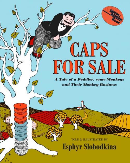 Cover of the book Caps for Sale by Esphyr Slobodkina, HarperCollins