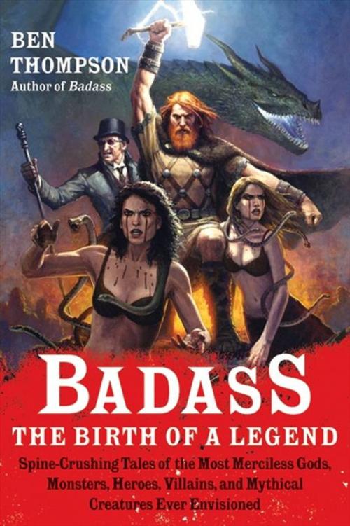 Cover of the book Badass: The Birth of a Legend by Ben Thompson, HarperCollins e-books