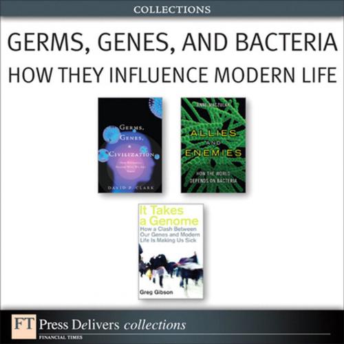 Cover of the book Germs, Genes, and Bacteria by Greg Gibson, Anne Maczulak, David Clark, Pearson Education