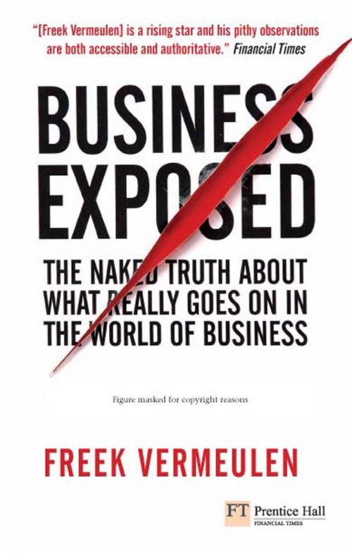 Cover of the book Business Exposed by Freek Vermeulen, Pearson Education Limited