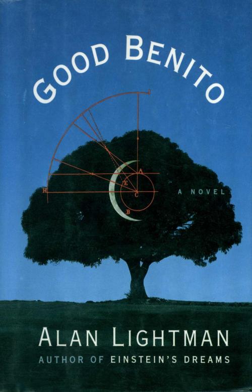 Cover of the book GOOD BENITO by Alan Lightman, Knopf Doubleday Publishing Group