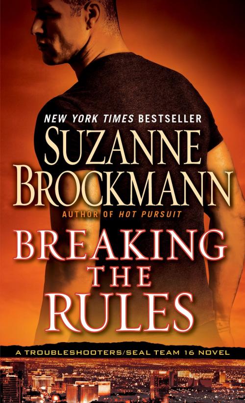Cover of the book Breaking the Rules by Suzanne Brockmann, Random House Publishing Group