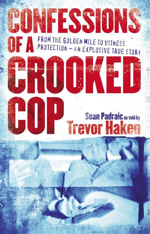 Cover of the book Confessions of a Crooked Cop by Sean Padraic, ABC Books