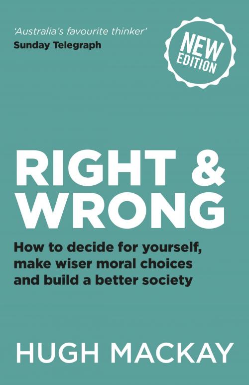 Cover of the book Right & Wrong by Hugh Mackay, Hachette Australia