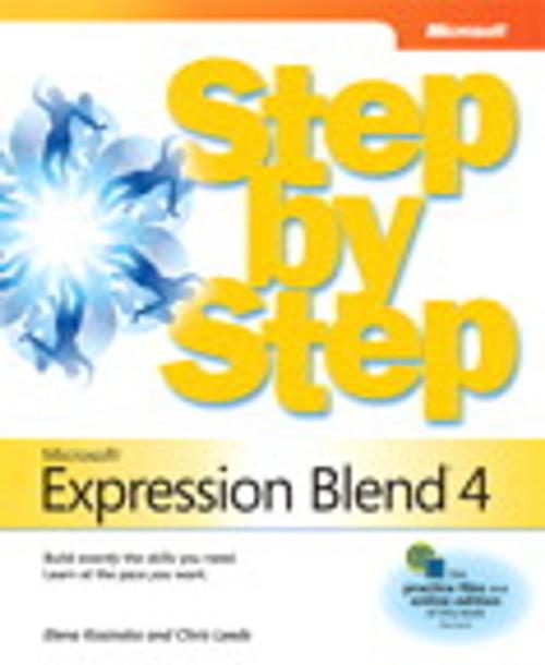 Cover of the book Microsoft Expression Blend 4 Step by Step by Chris Leeds, Elena Kosinka, Pearson Education