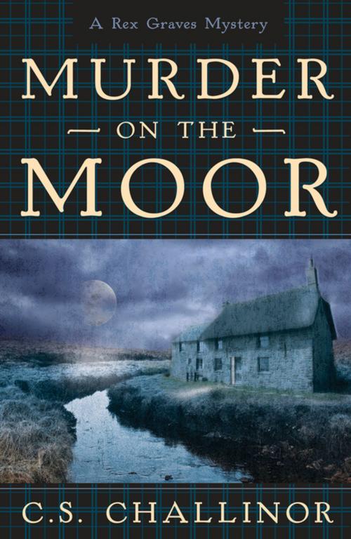 Cover of the book Murder on the Moor by C.S. Challinor, Llewellyn Worldwide, LTD.