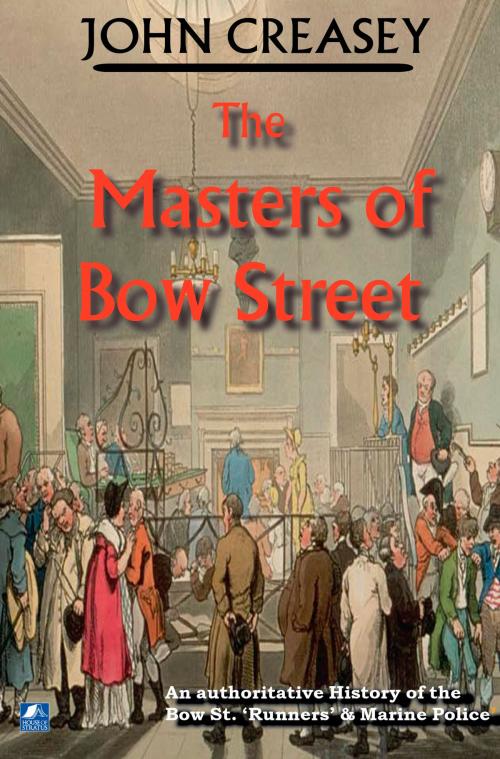 Cover of the book The Masters Of Bow Street by John Creasey, House of Stratus