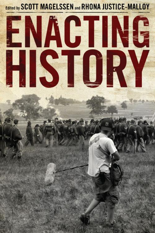 Cover of the book Enacting History by Leigh Clemons, Catherine H. Hughes, Kimberly Tony Korol-Evans, Lindsay Adamson Livingston, Ailithir McGill, Richard L. Poole, Amy M. Tyson, Patricia Ybarra, University of Alabama Press