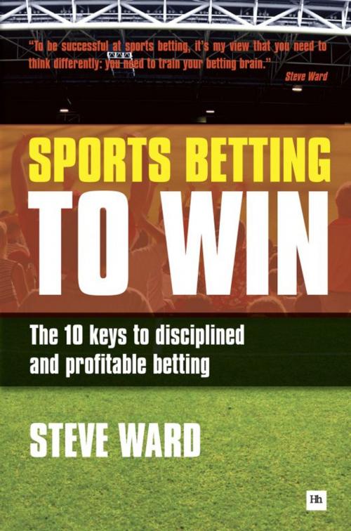 Cover of the book Sports Betting to Win by Steve Ward, Harriman House