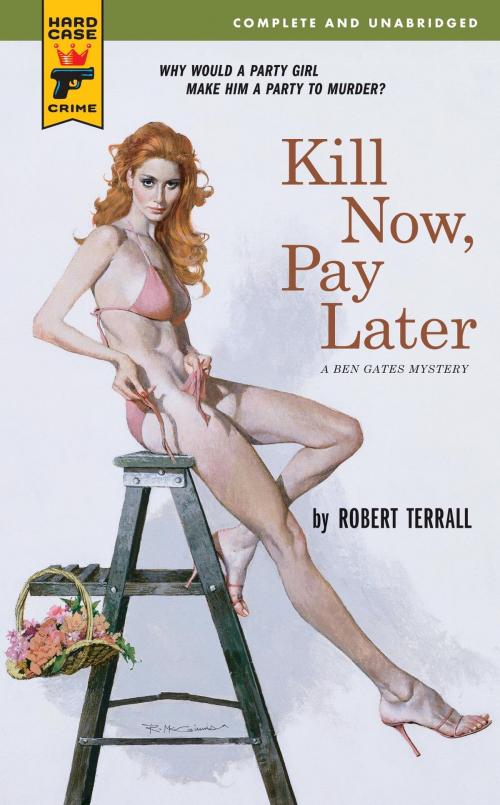 Cover of the book Kill Now, Pay Later by Robert Terrall, Titan