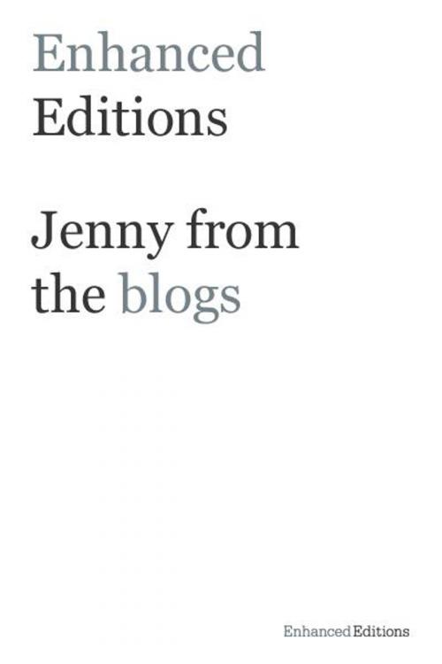 Cover of the book Enhanced Editions: Jenny from the Blogs by Enhanced Editions, Enhanced Editions