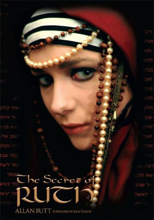 Cover of the book The Secret of Ruth by Allan Butt, allan butt