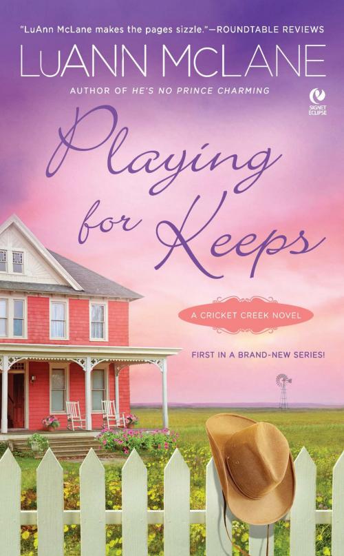 Cover of the book Playing for Keeps by LuAnn McLane, Penguin Publishing Group