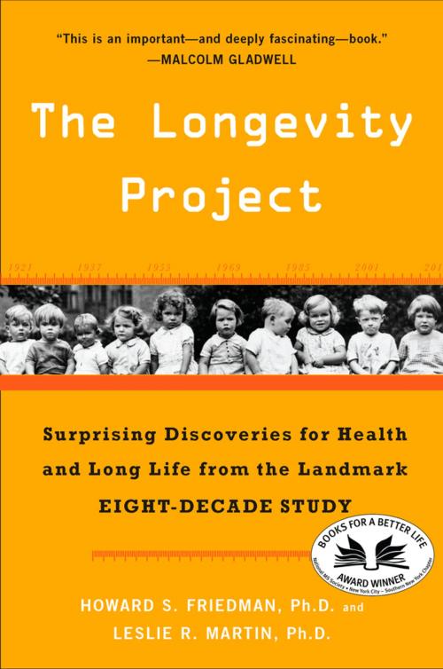 Cover of the book The Longevity Project by Howard S. Friedman, Ph.D., Leslie R. Martin, Ph.D., Penguin Publishing Group