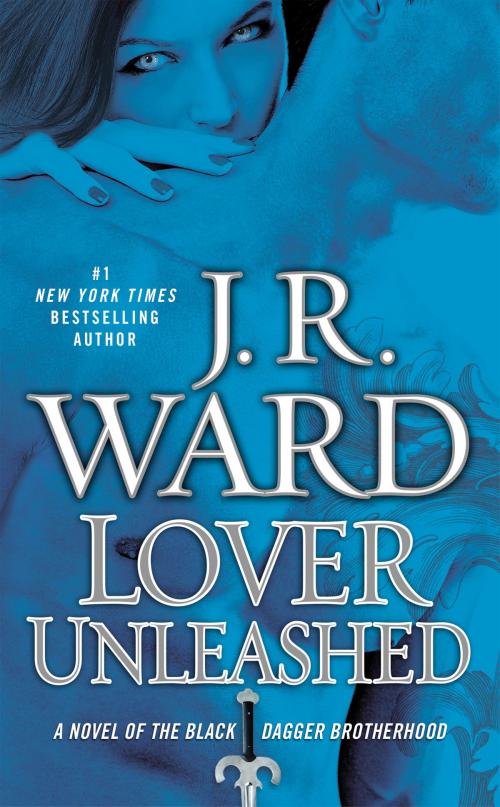 Cover of the book Lover Unleashed by J.R. Ward, Penguin Publishing Group