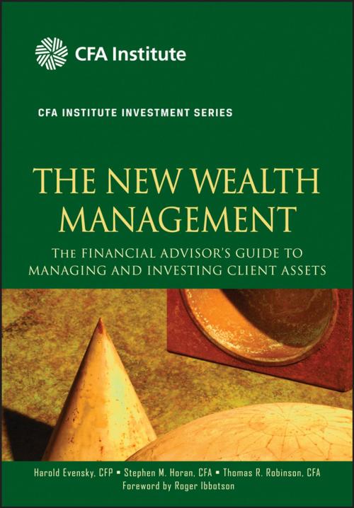 Cover of the book The New Wealth Management by Stephen M. Horan, Thomas R. Robinson, Harold Evensky, Wiley
