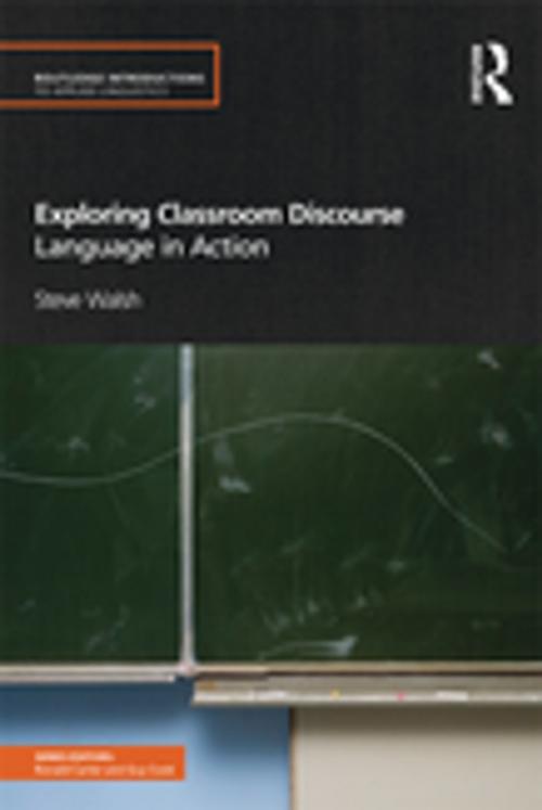 Cover of the book Exploring Classroom Discourse by Steve Walsh, Taylor and Francis