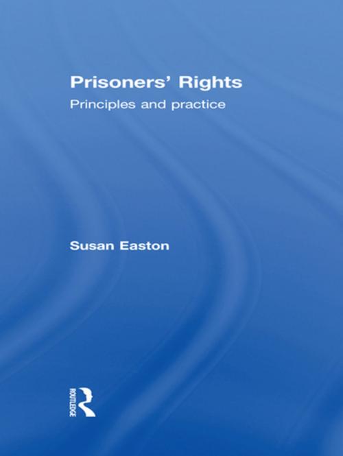 Cover of the book Prisoners' Rights by Susan Easton, Taylor and Francis