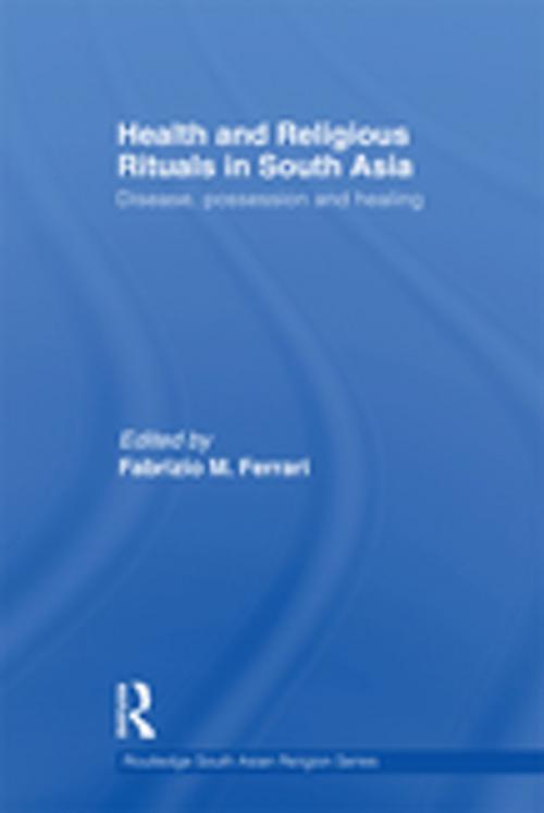 Cover of the book Health and Religious Rituals in South Asia by , Taylor and Francis