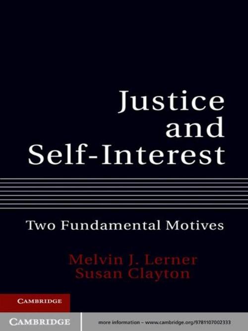 Cover of the book Justice and Self-Interest by Melvin J. Lerner, Susan Clayton, Cambridge University Press
