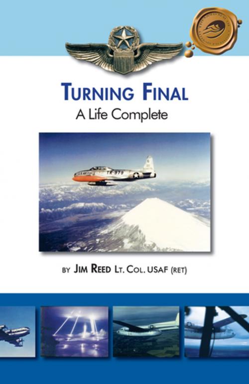 Cover of the book Turning Final, a Life Complete by Jim Reed, Trafford Publishing