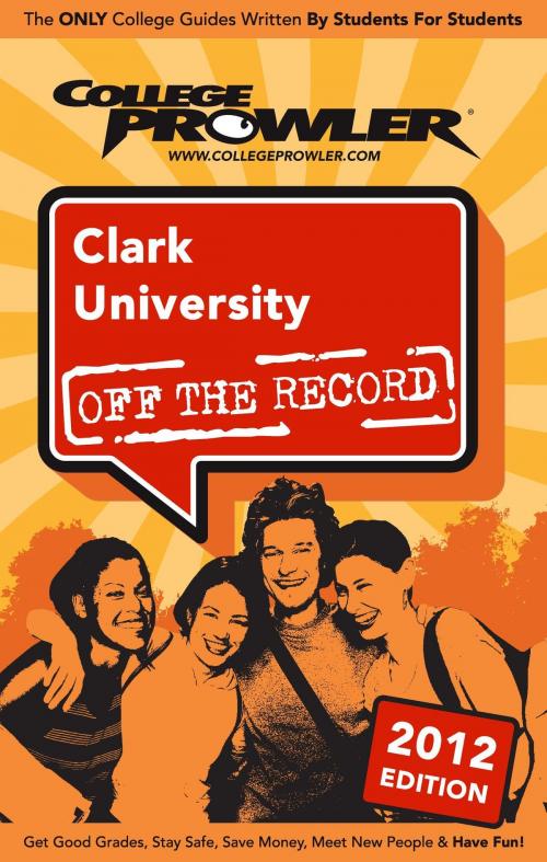 Cover of the book Clark University 2012 by Angela Wu, Niche.com