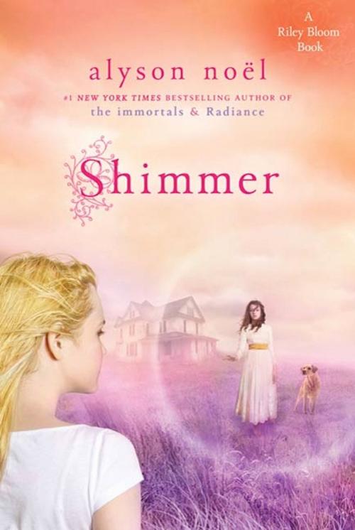 Cover of the book Shimmer by Alyson Noël, Square Fish