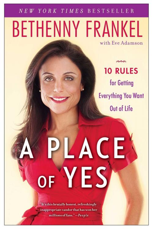 Cover of the book A Place of Yes by Bethenny Frankel, Atria Books