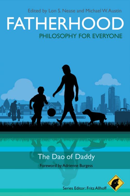 Cover of the book Fatherhood - Philosophy for Everyone by Fritz Allhoff, Wiley