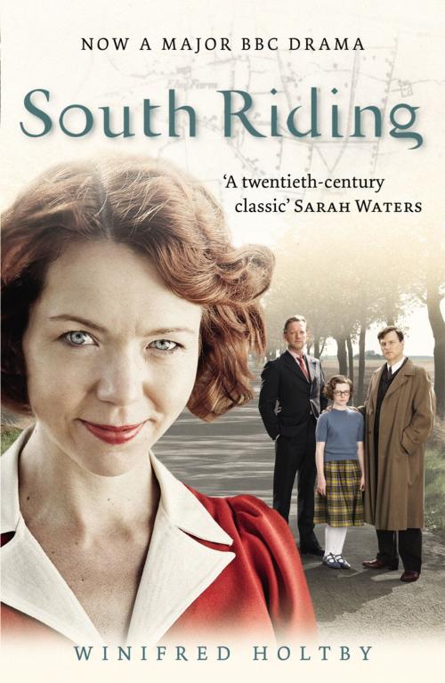 Cover of the book South Riding by Winifred Holtby, Ebury Publishing