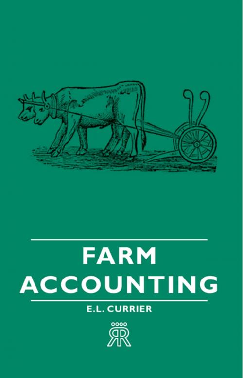 Cover of the book Farm Accounting by E. L. Currier, Read Books Ltd.