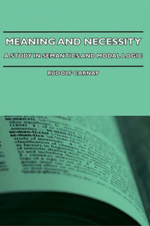 Cover of the book Meaning and Necessity - A Study in Semantics and Modal Logic by Rudolf Carnap, Read Books Ltd.