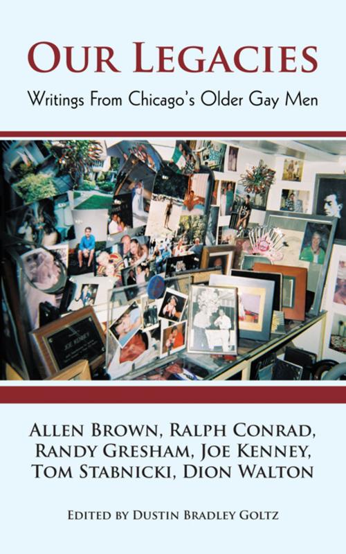 Cover of the book Our Legacies by Allen Brown, iUniverse