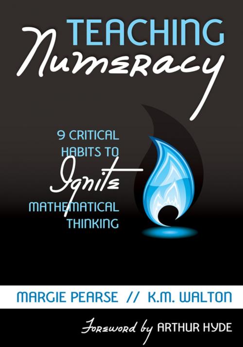 Cover of the book Teaching Numeracy by Margaret M. Pearse, Kathleen M. Walton, SAGE Publications