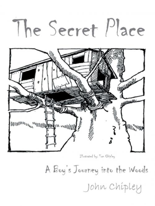 Cover of the book The Secret Place by John Chipley, AuthorHouse