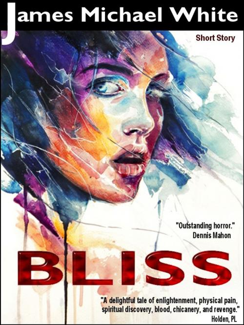 Cover of the book Bliss by James White, James White