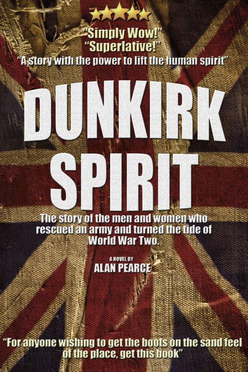 Cover of the book Dunkirk Spirit by Alan Pearce, Alan Pearce
