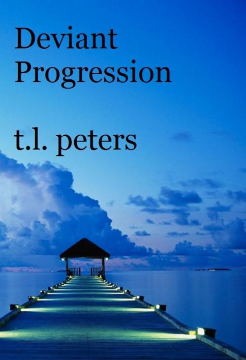 Cover of the book Deviant Progression by T.L. Peters, T.L. Peters